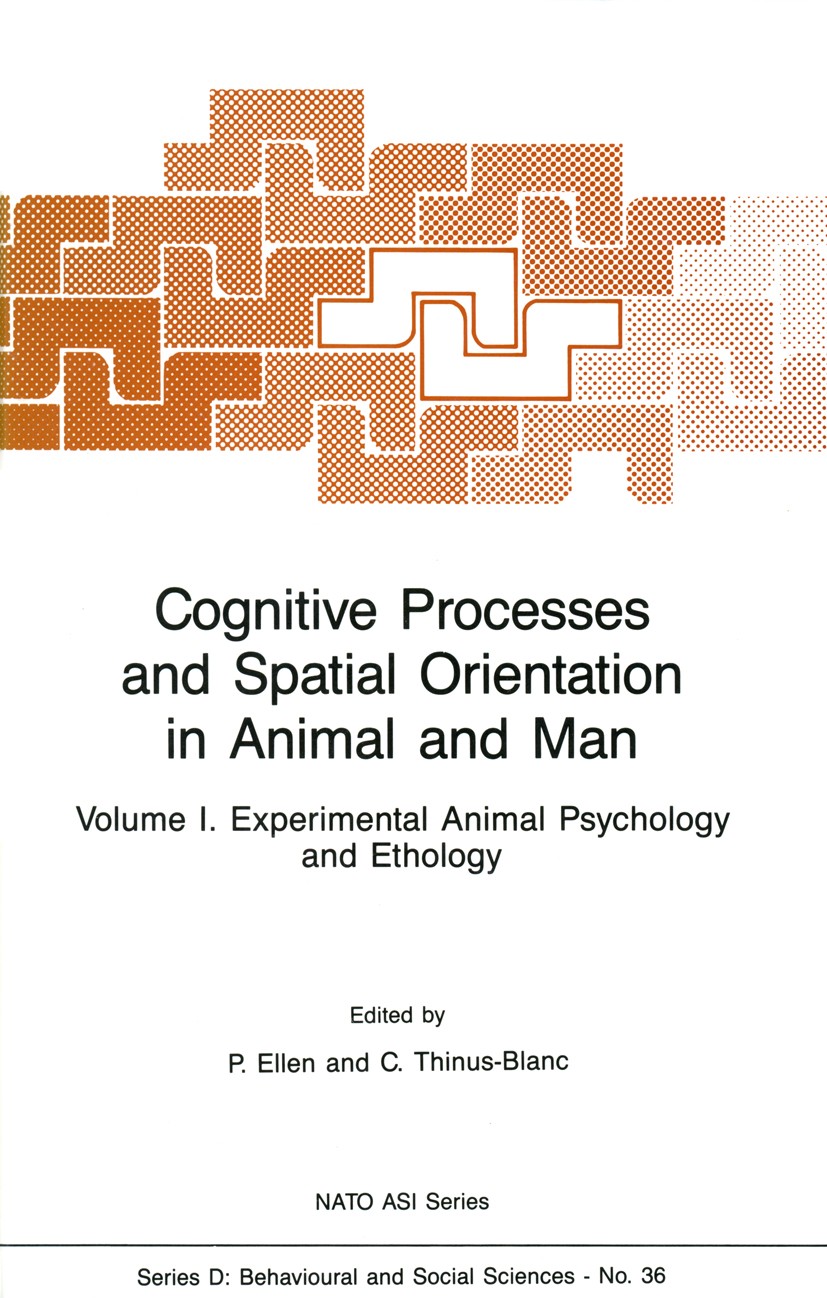 Cognitive Processes and Spatial Orientation in Animal and Man: Volume I  Experimental Animal Psychology and Ethology | SpringerLink