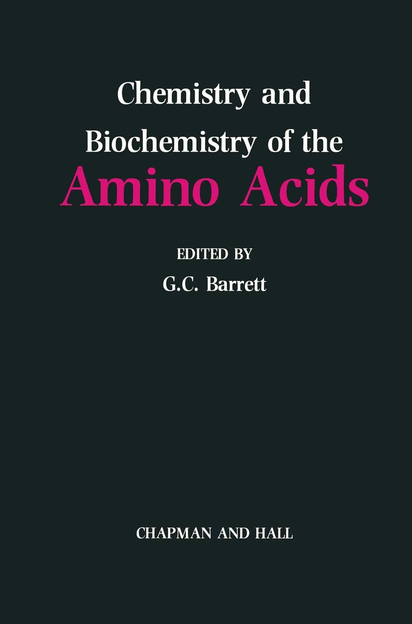 Amino Acids and Peptides Barrett， G Amino Acids and Peptides: Barrett, G. C., Elmore, D. T.