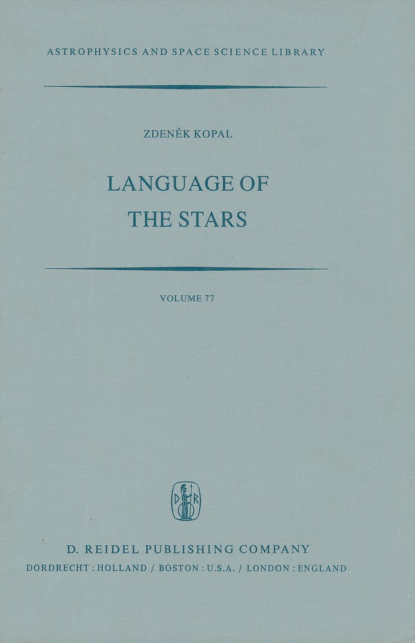 Language of the Stars: A Discourse on the Theory of the