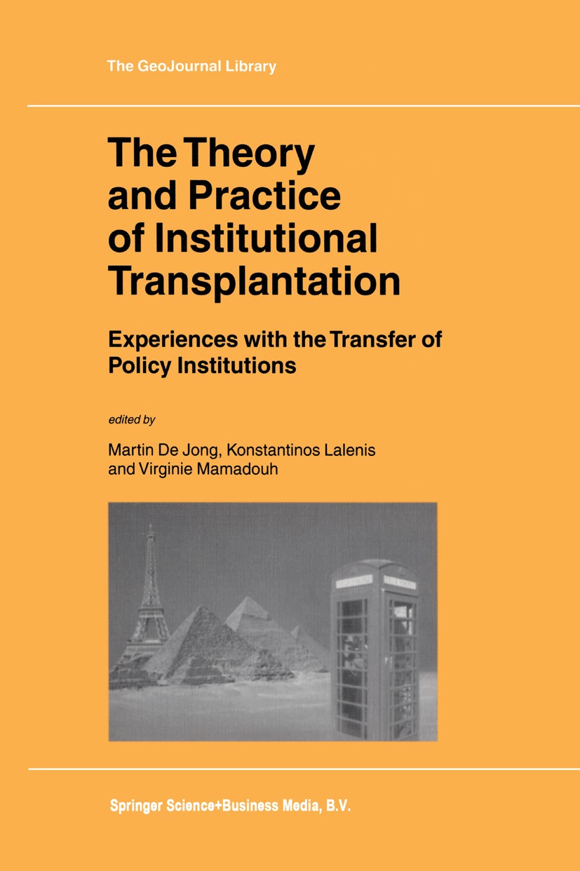 The Theory and Practice of Institutional Transplantation