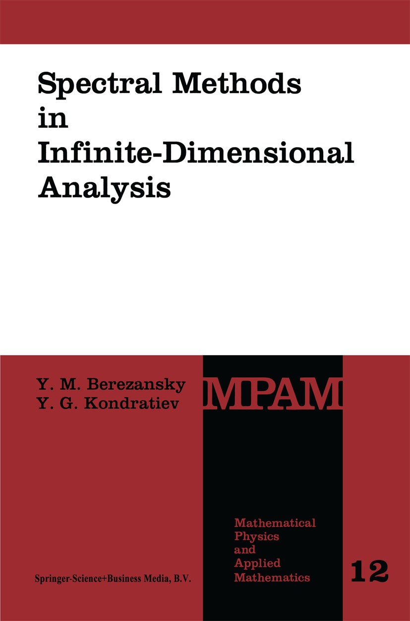 Spectral Methods in Infinite-Dimensional Analysis | SpringerLink Spectral Methods in Infinite-Dimensional Analysis | SpringerLink
