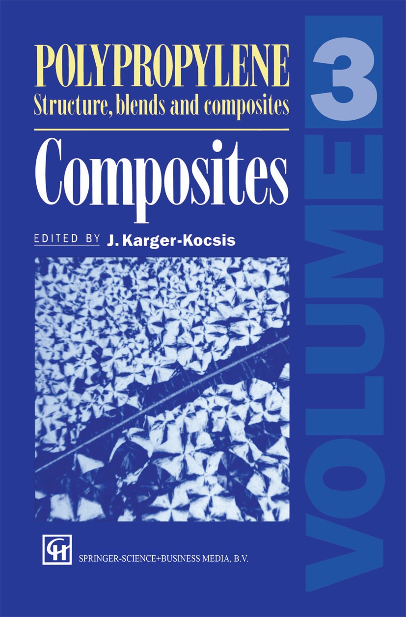 Polypropylene Structure, blends and Composites: Volume 3