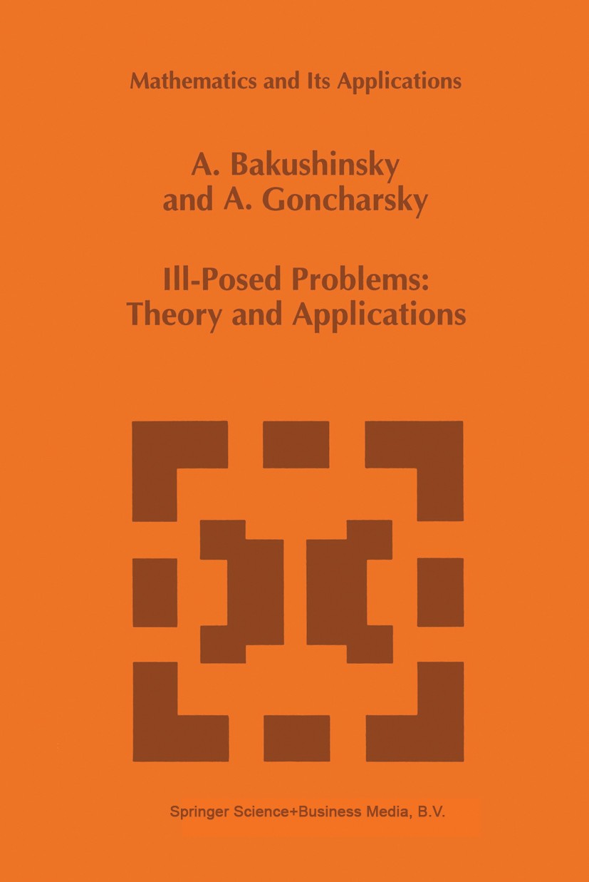 Ill-Posed Problems: Theory and Applications | SpringerLink Ill-Posed Problems: Theory and Applications | SpringerLink