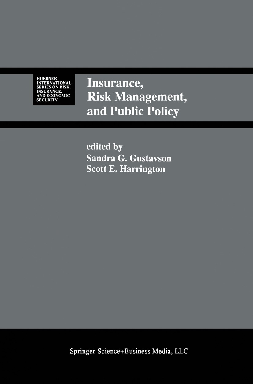 Insurance, Risk Management, and Public Policy: Essays in Memory of Robert  I. Mehr | SpringerLink