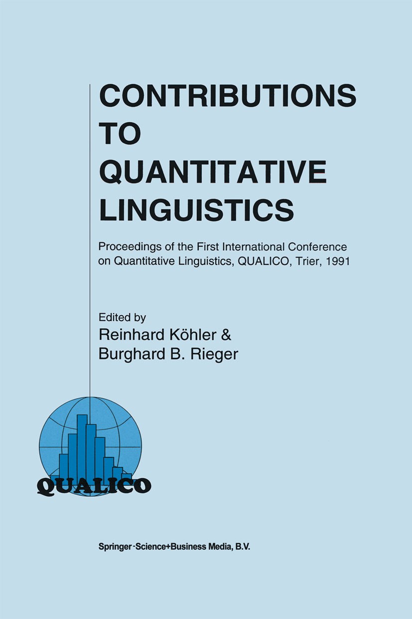 Contributions to Quantitative Linguistics: Proceedings of the 