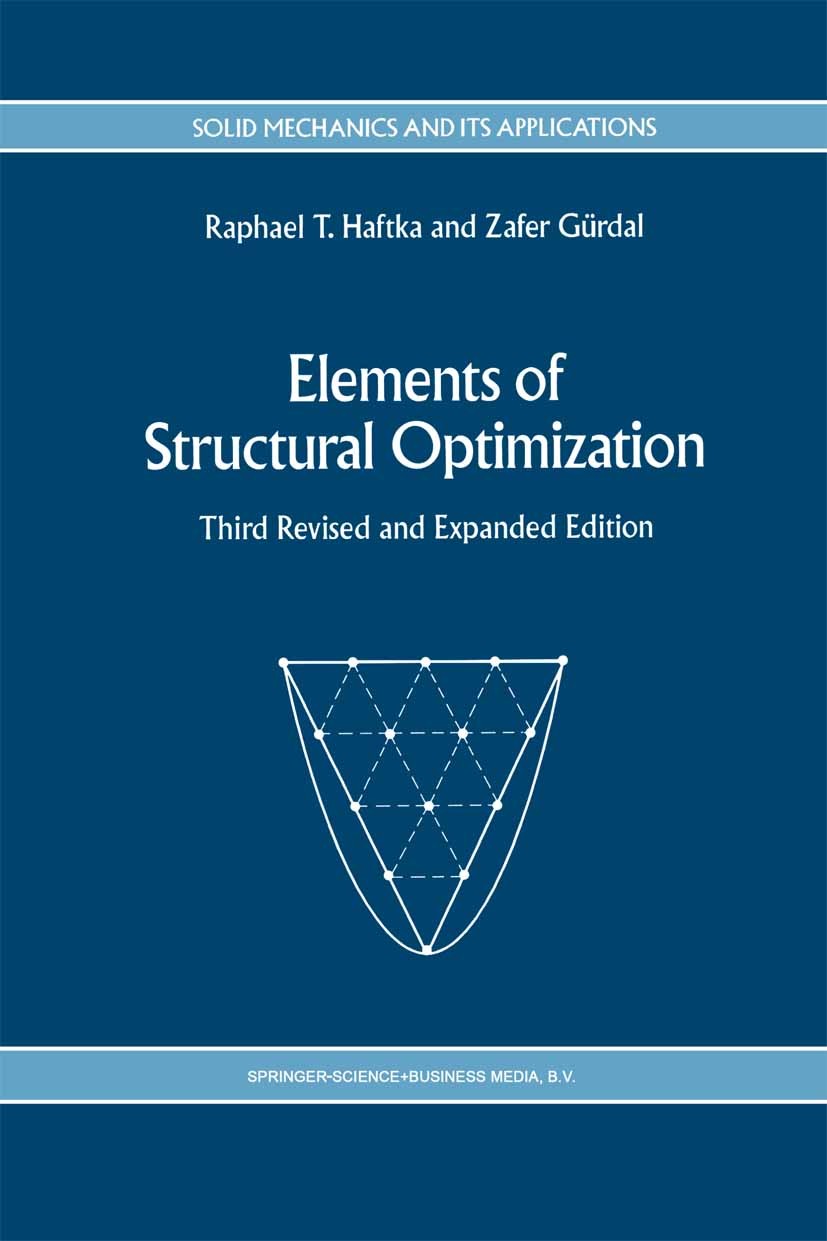 Elements of Structural Optimization | SpringerLink Elements of Structural Optimization | SpringerLink