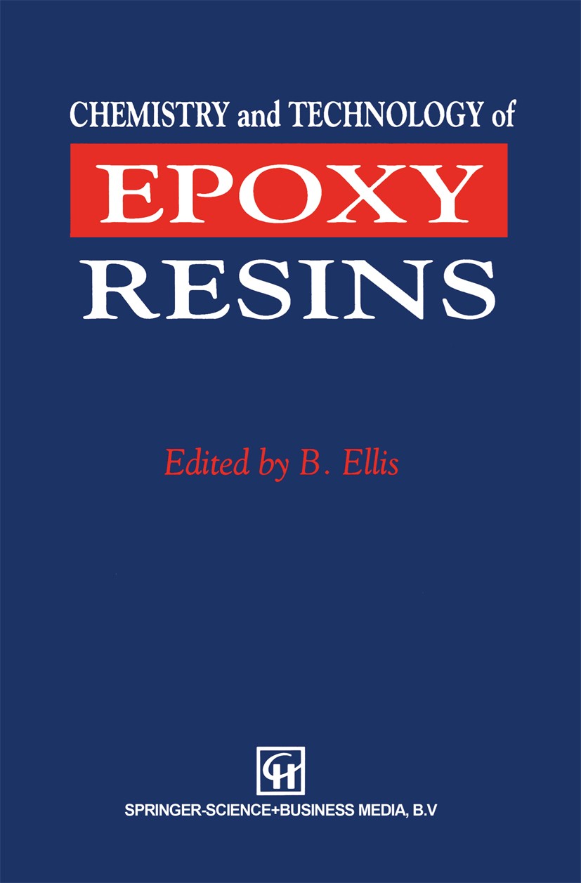 Chemistry and Technology of Epoxy Resins | SpringerLink