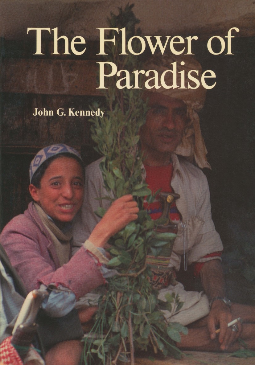 The Flower of Paradise: The Institutionalized Use of the