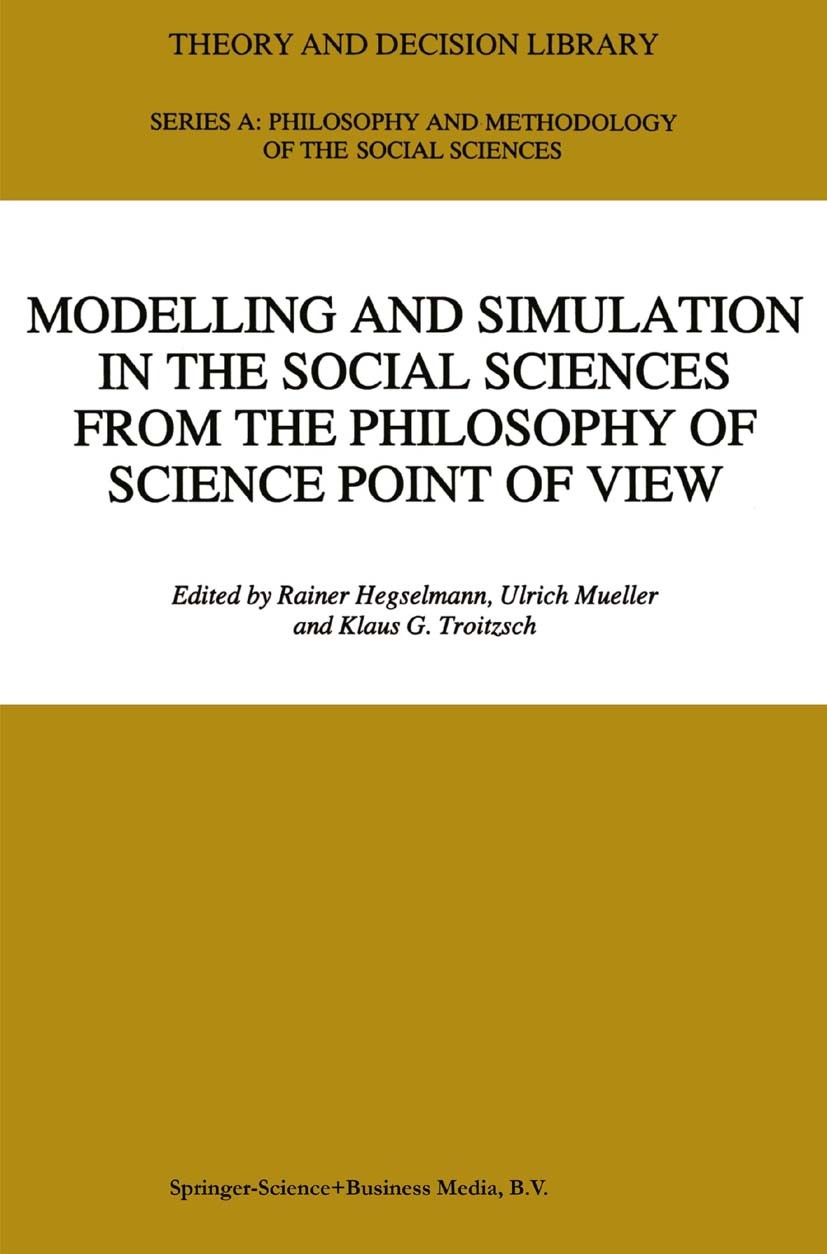 Modelling and Simulation in the Social Sciences from the 