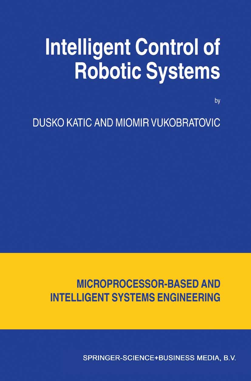 Intelligent Control of Robotic Systems | SpringerLink