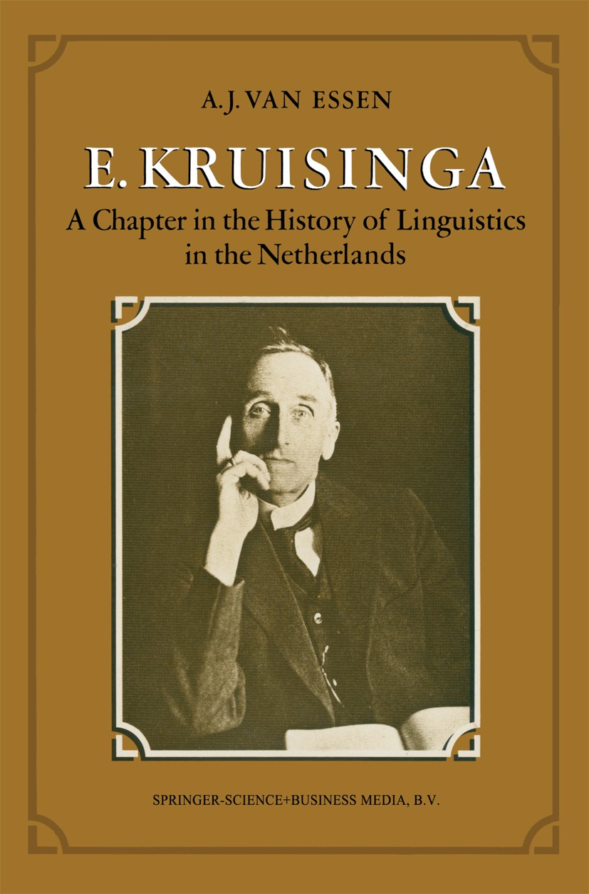 E. Kruisinga: A Chapter in the History of Linguistics in the