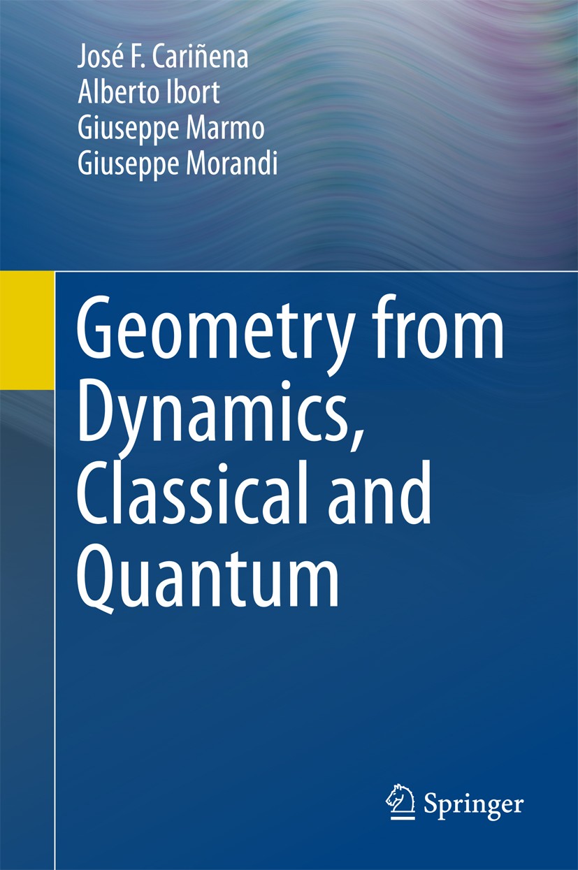 Geometry from Dynamics, Classical and Quantum | SpringerLink Geometry from Dynamics, Classical and Quantum | SpringerLink