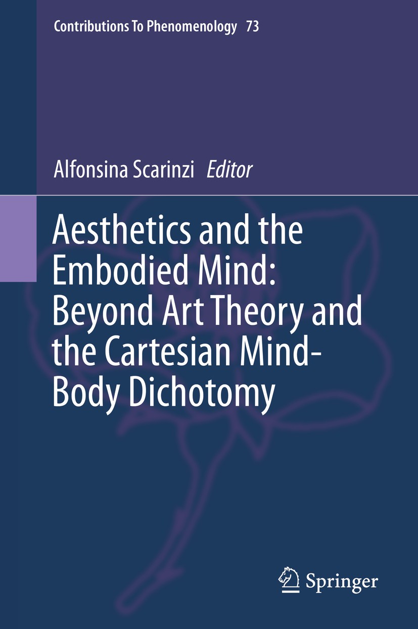 Aesthetics and the Embodied Mind: Beyond Art Theory and the