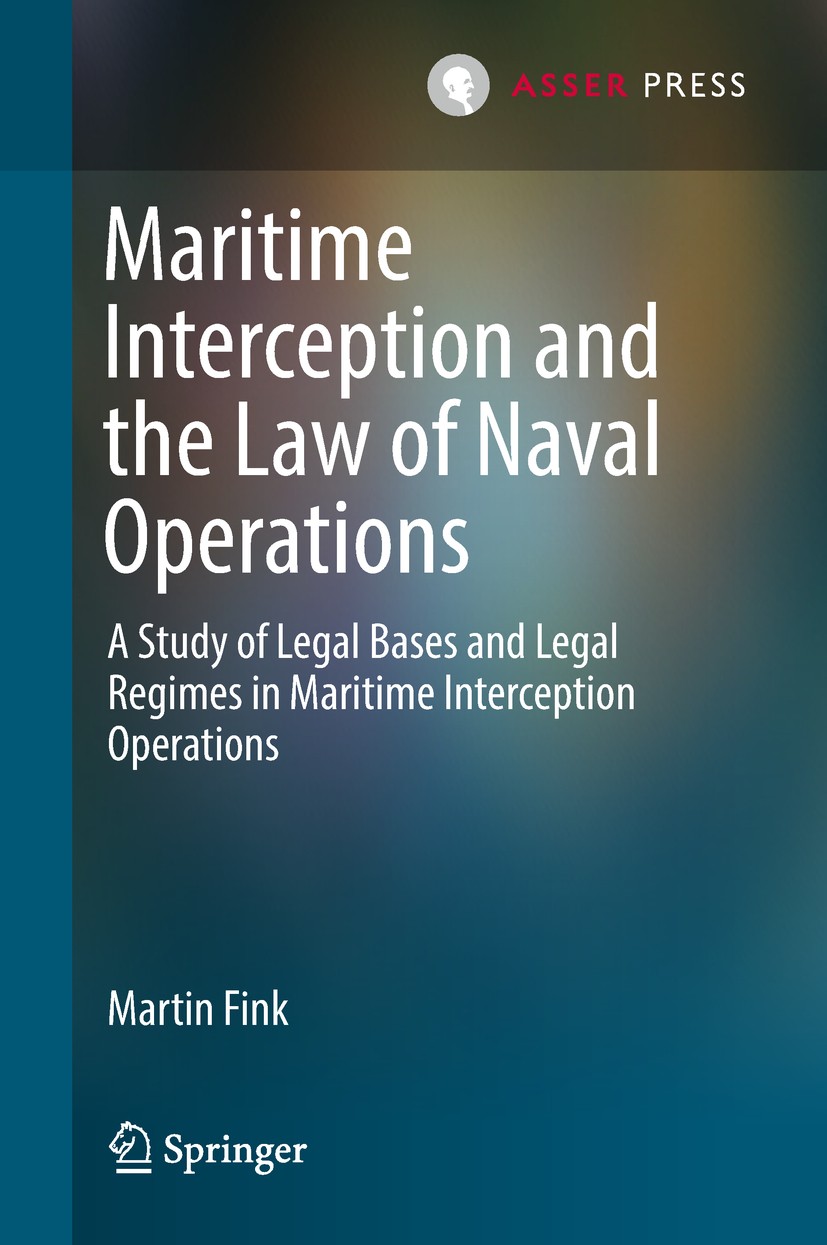 Maritime Interception and the Law of Naval Operations: A Study of 