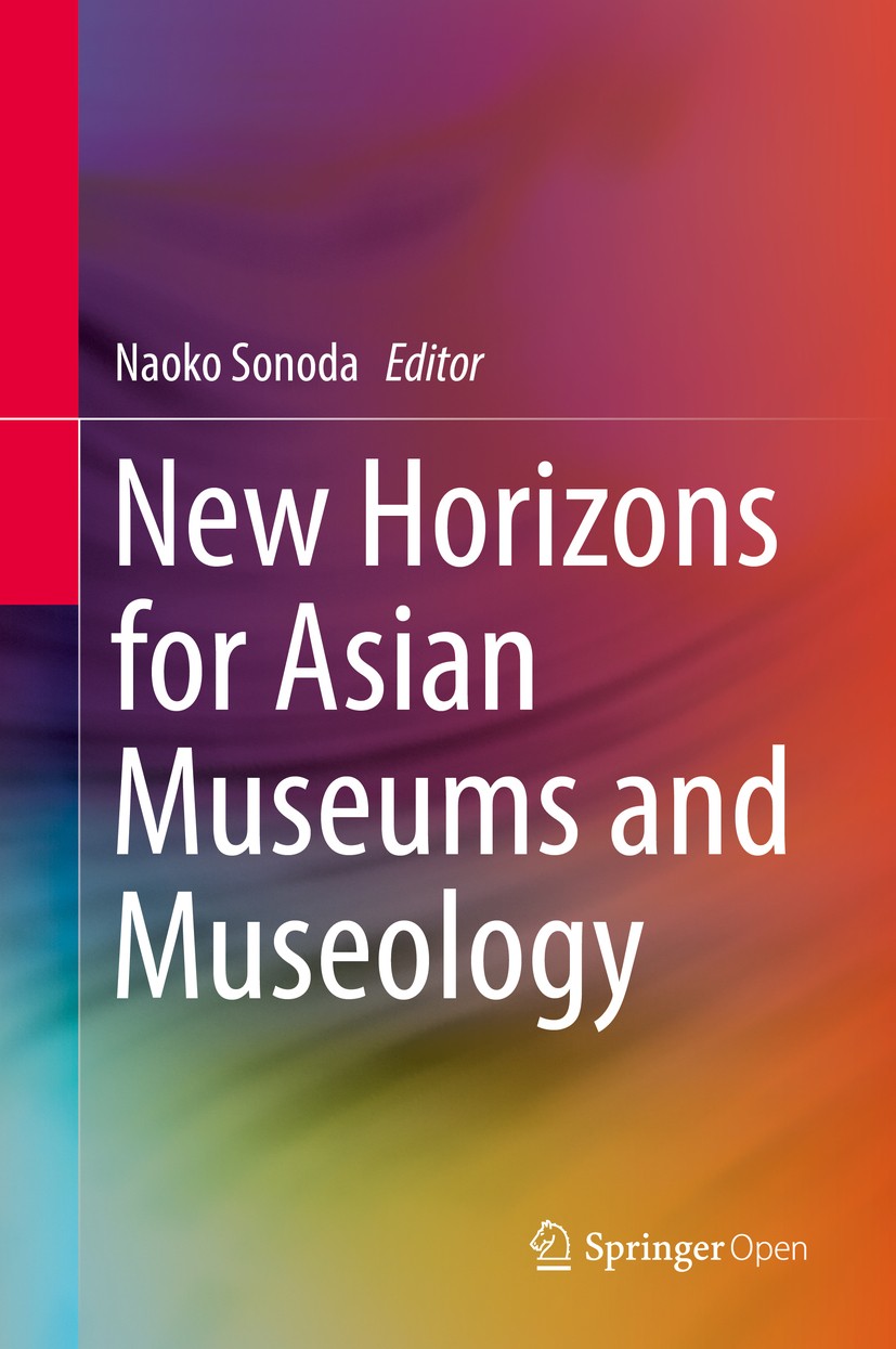 高品質の激安 Museums Asian for Horizons New and SpringerLink | Museology 洋書