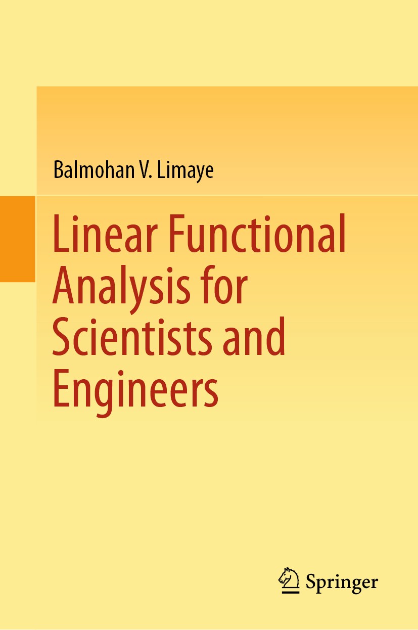 Linear Functional Analysis for Scientists and Engineers | SpringerLink Linear Functional Analysis for Scientists and Engineers | SpringerLink