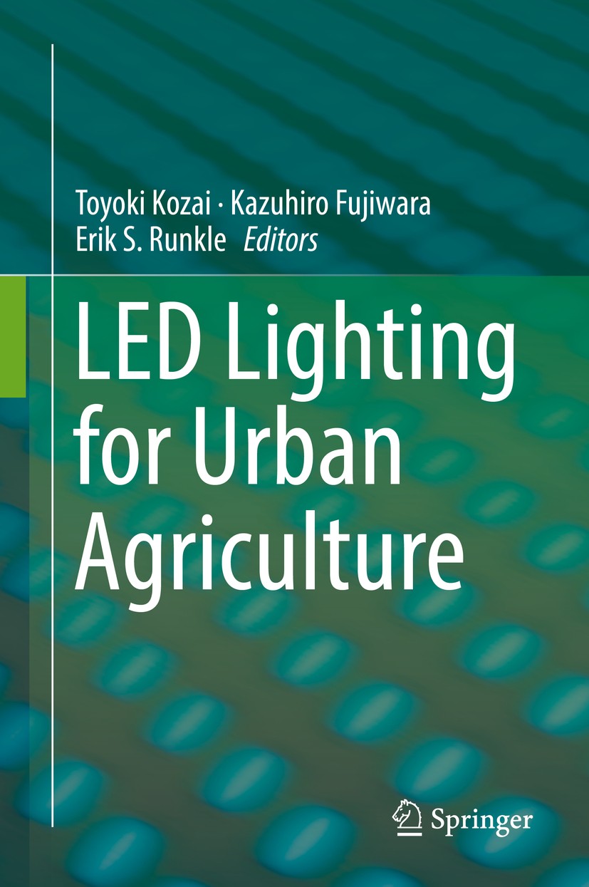 LED Lighting for Urban Agriculture | SpringerLink