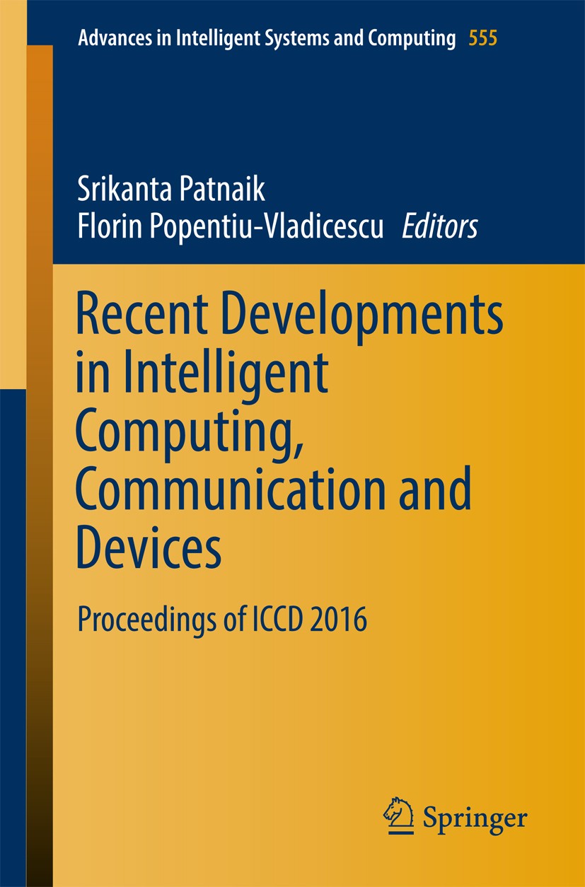 Recent Developments in Intelligent Computing, Communication and