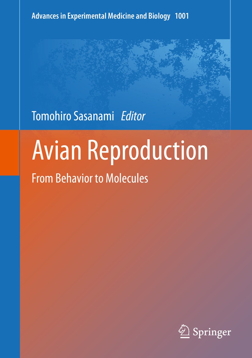 Avian Reproduction: From Behavior to Molecules | SpringerLink