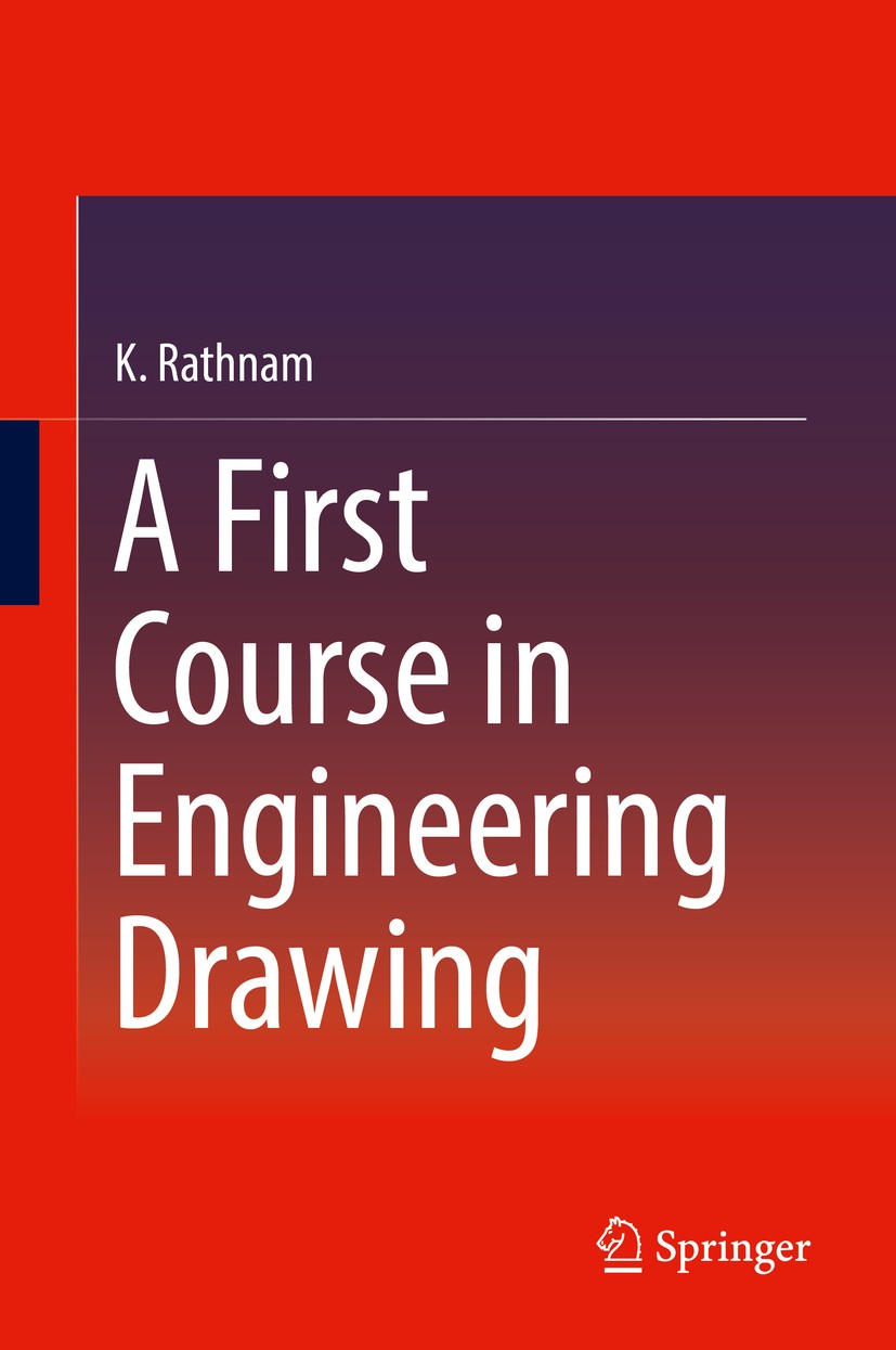A First Course in Engineering Drawing SpringerLink