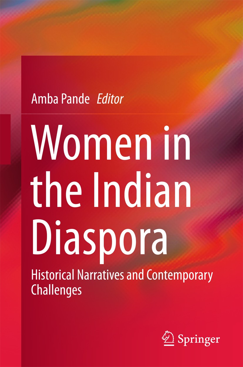 Women in the Indian Diaspora: Historical Narratives and