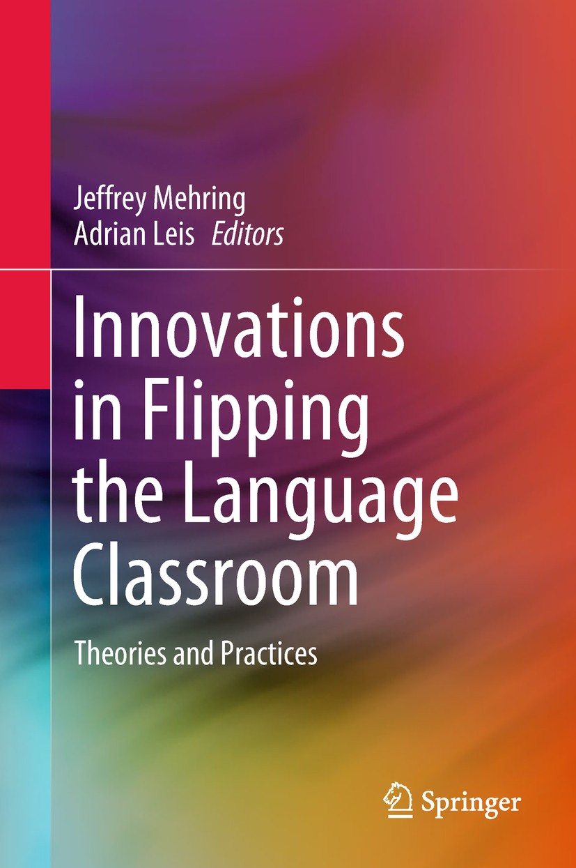 Innovations　Practices　and　in　Theories　Flipping　Classroom:　Language　the　SpringerLink