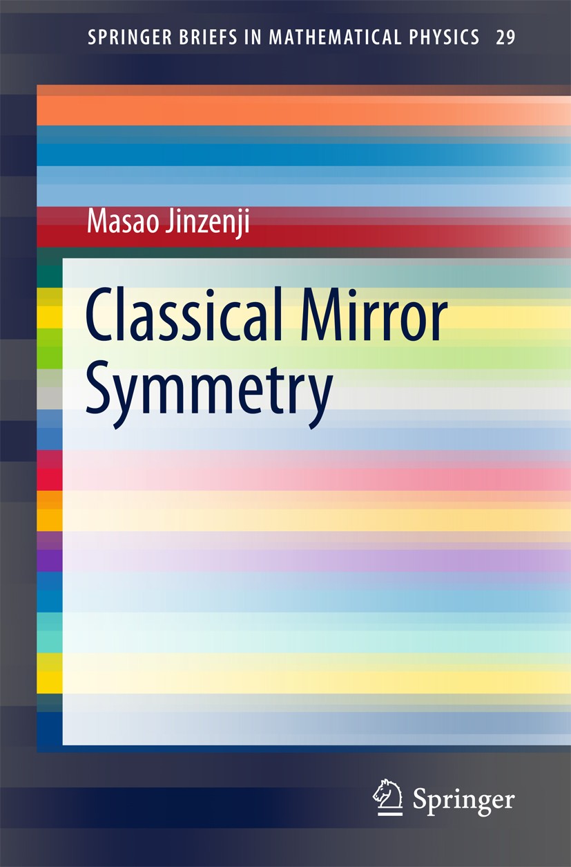洋書 Symmetry,Representations,and Invariants Classical Mirror Symmetry | SpringerLink