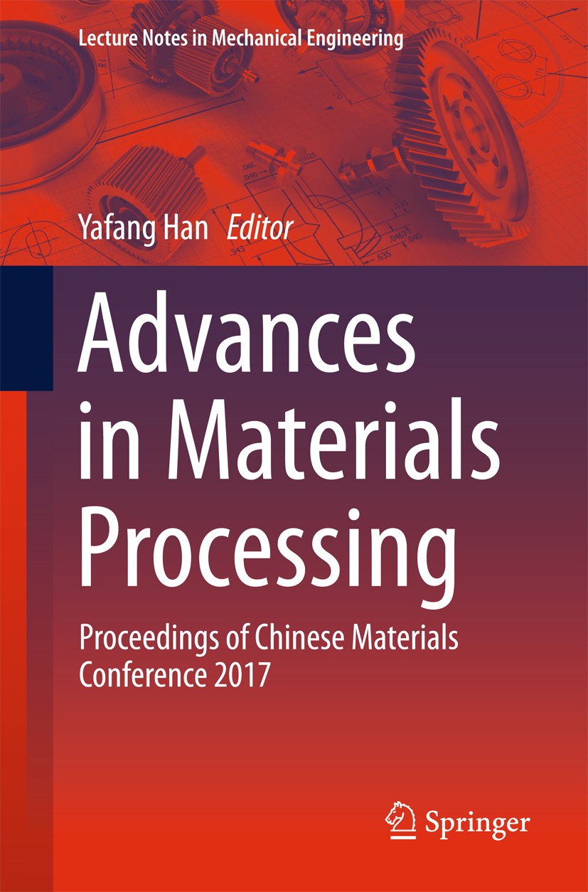 Advances in Materials Processing: Proceedings of Chinese