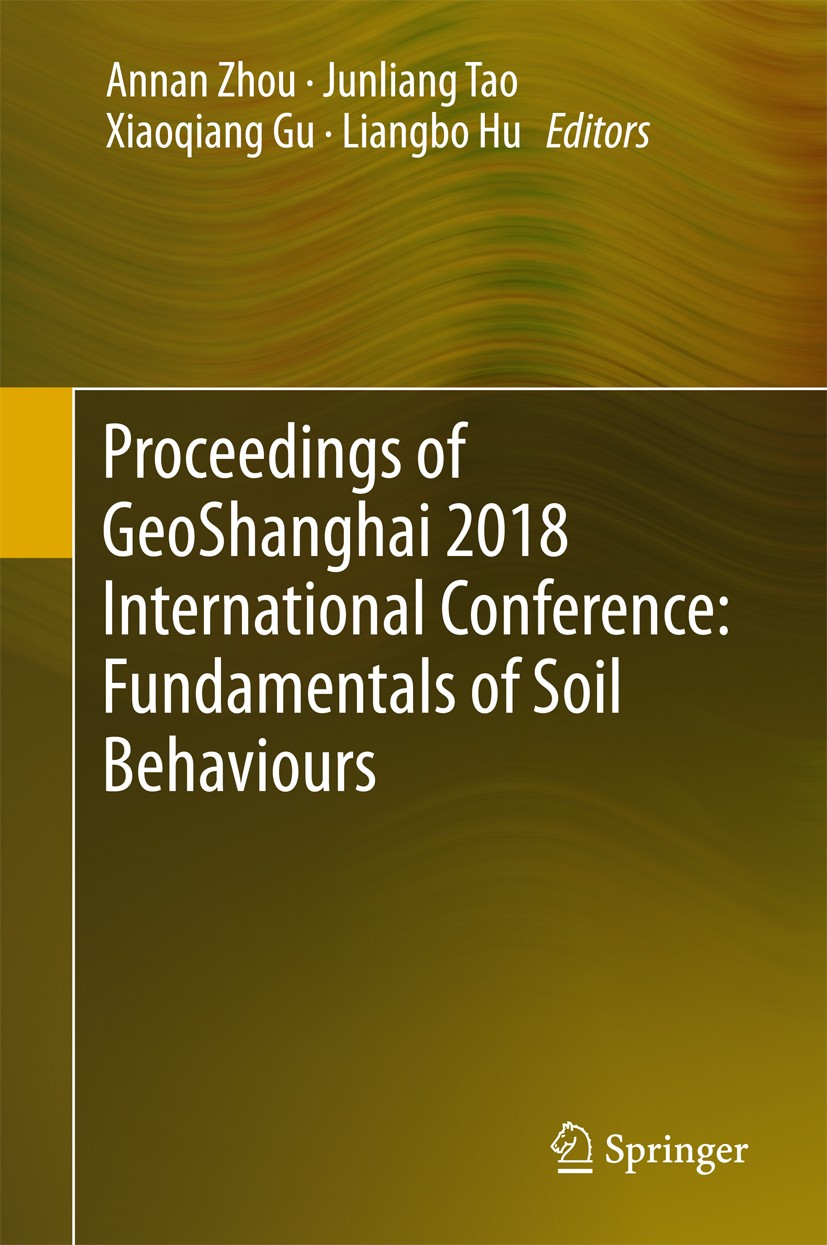 Proceedings of GeoShanghai 2018 International Conference: Fundamentals of  Soil Behaviours | SpringerLink