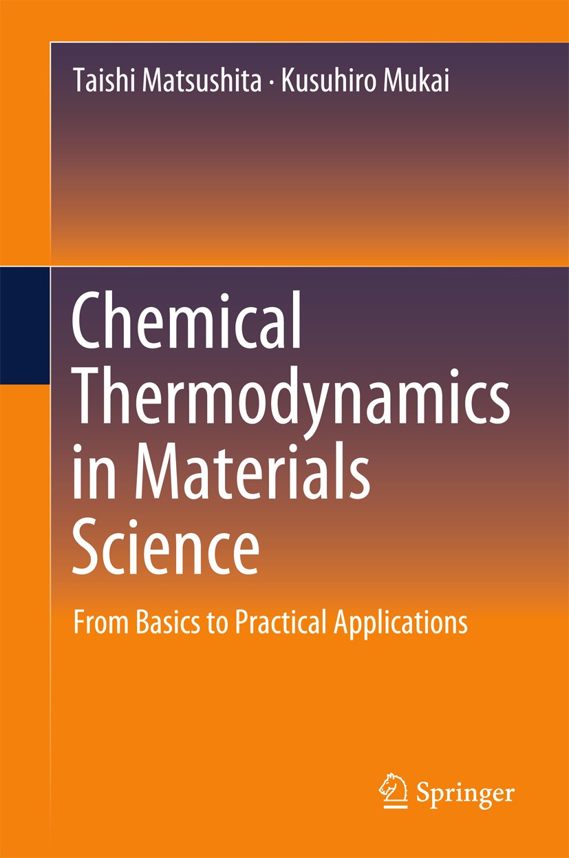 最新人気 Thermodynamics Chemical in to Basics From Science: Materials 洋書