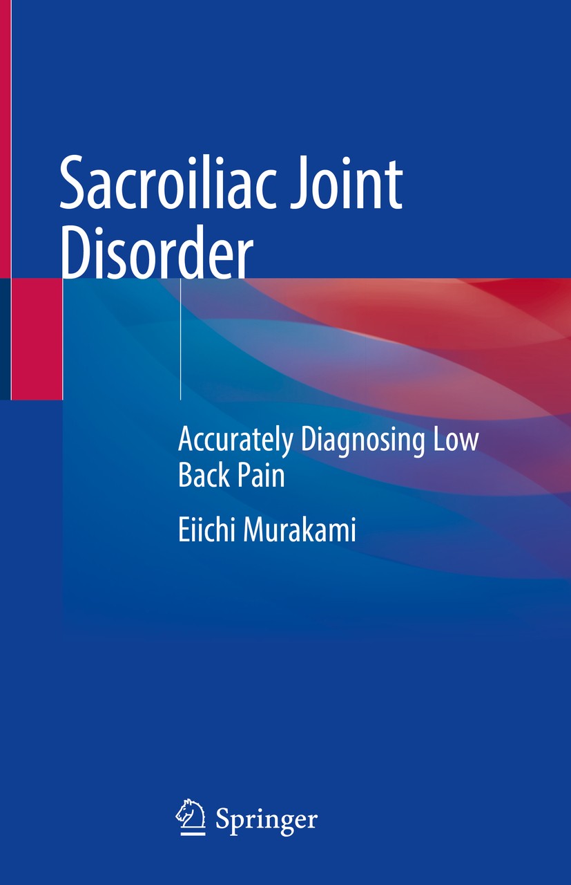 Sacroiliac Joint Disorder: Accurately Diagnosing Low Back
