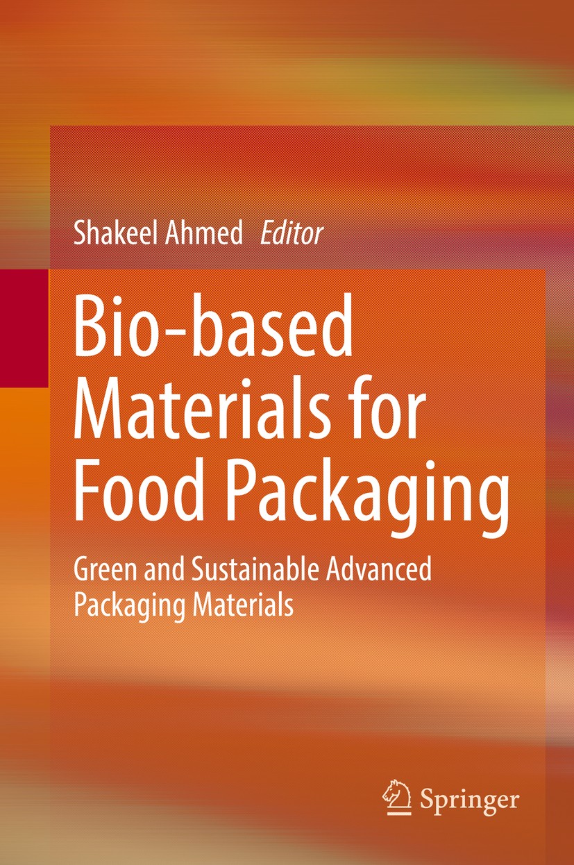Bio-based Materials for Food Packaging: Green and Sustainable 