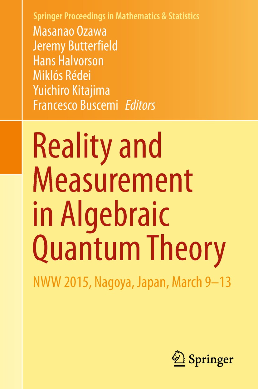 Reality and Measurement in Algebraic Quantum Theory: NWW 2015