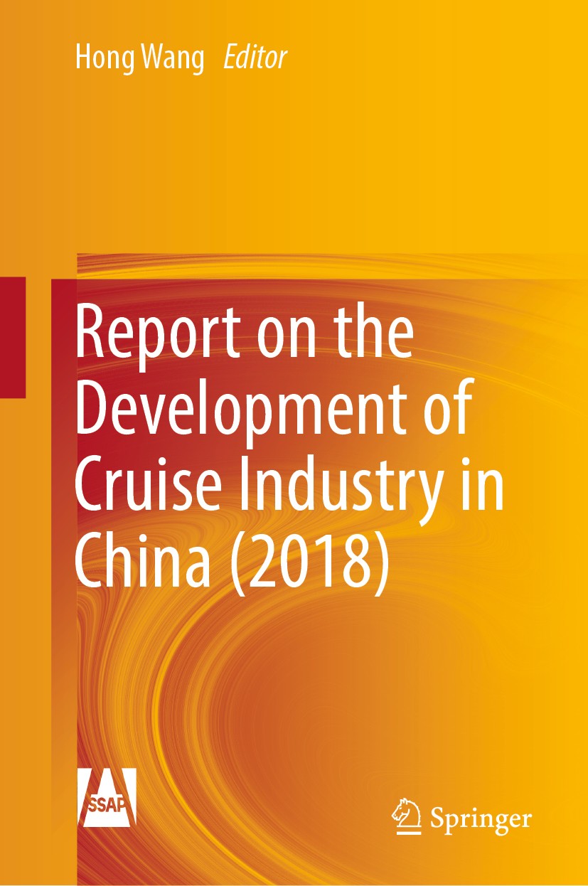 Research on the Development of the World's Cruise Industry During 2017–2018:  Strong Demands Stimulate the Sustainable High Growth | SpringerLink