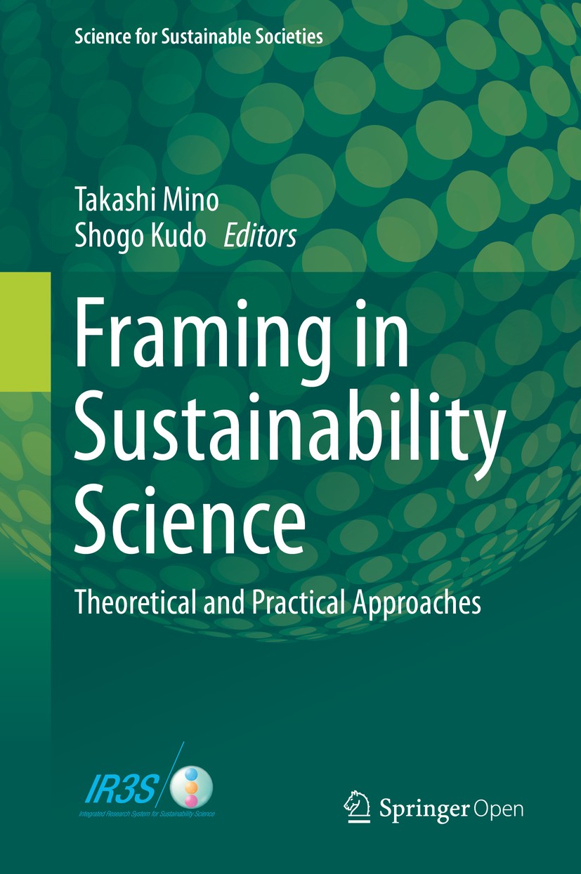 Framing in Sustainability Science: Theoretical and Practical