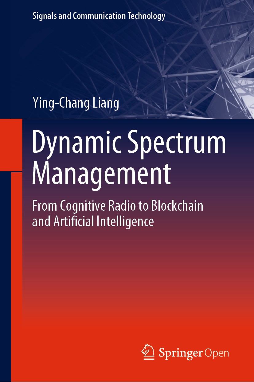 Dynamic Spectrum Management: From Cognitive Radio to Blockchain and  Artificial Intelligence | SpringerLink