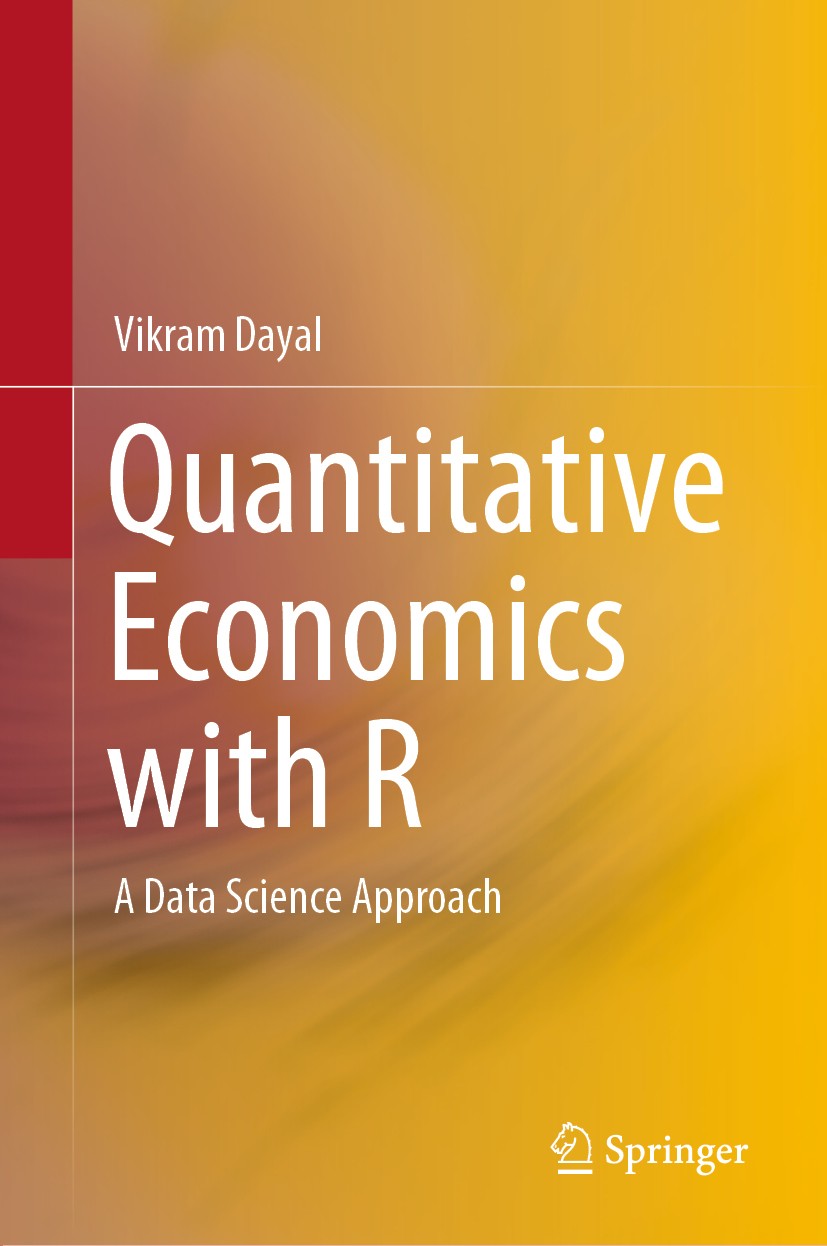 Dynamic Economics: Quantitative Methods and Applications