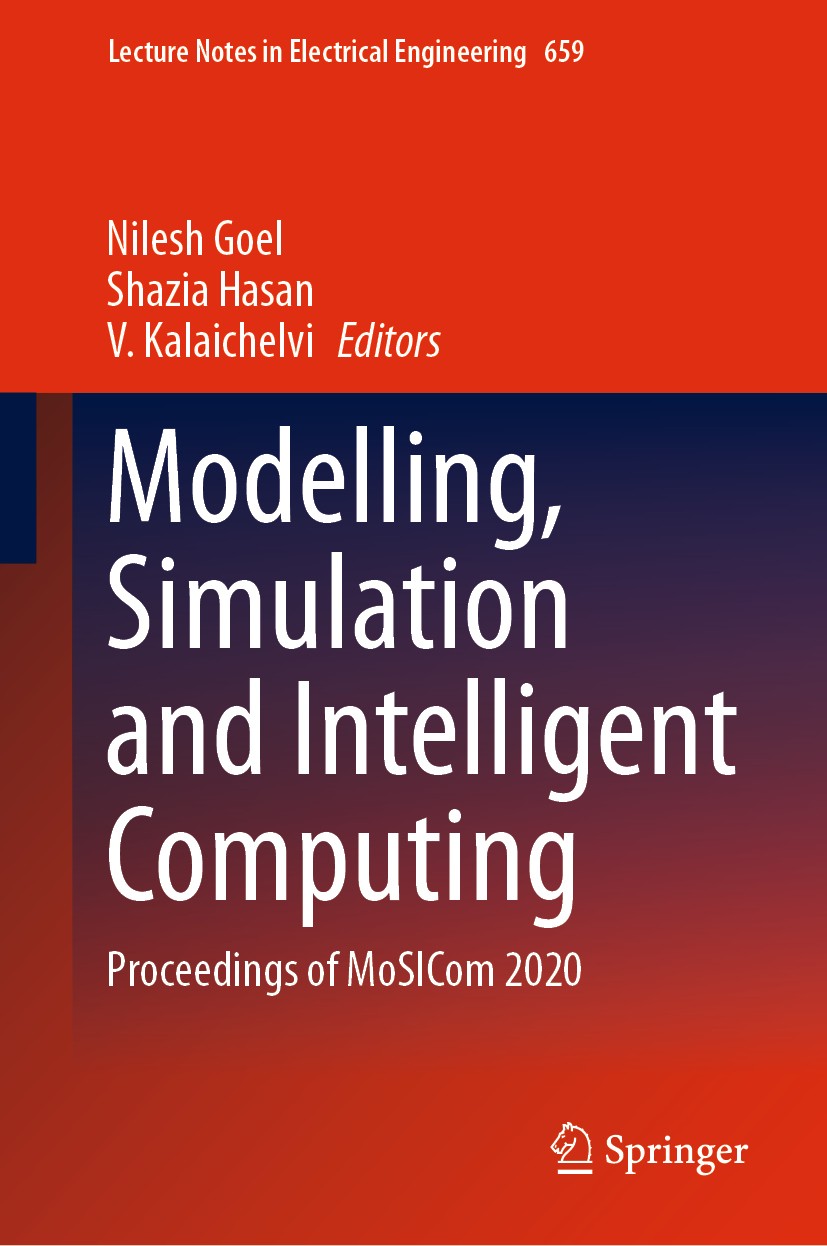 Modelling, Simulation and Intelligent Computing: Proceedings of