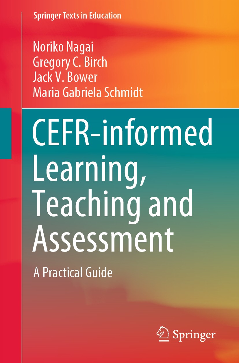 CEFR-Informed Learning, Teaching And Assessment: A Practical Guide.