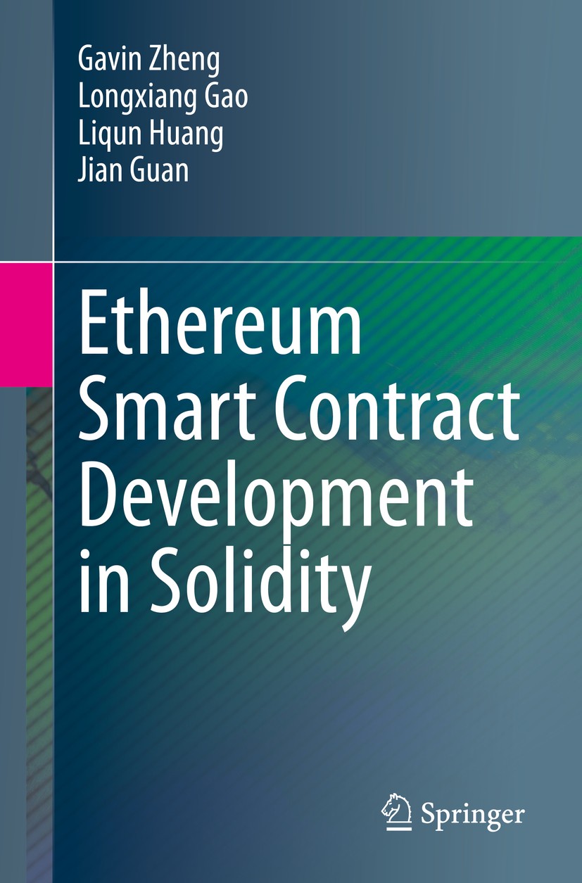 Ethereum Smart Contract Development in Solidity | Springer Nature Link