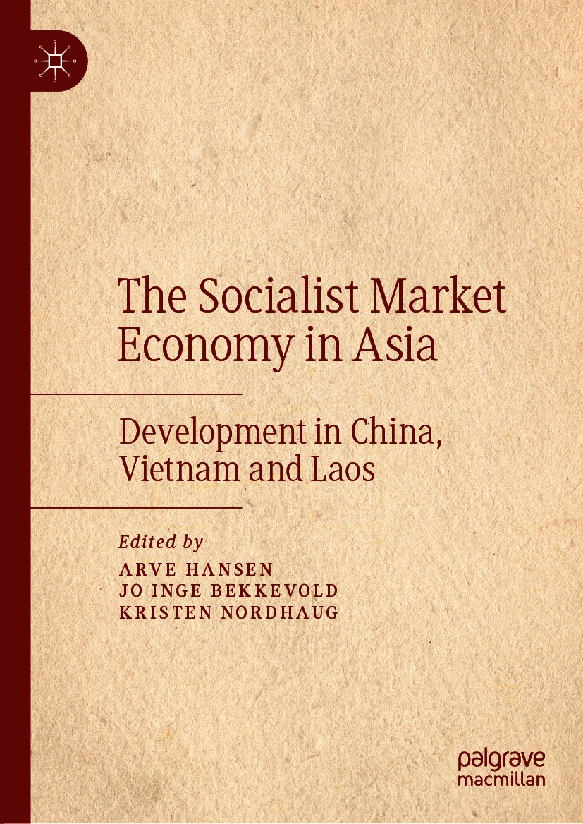 The Socialist Market Economy in Asia: Development in China