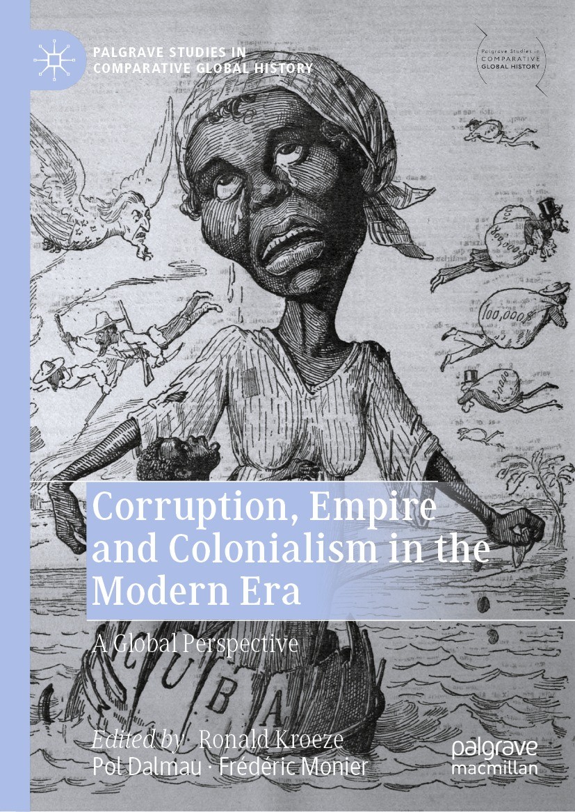 Corrupt and Rapacious: Colonial Spanish-American Past Through the Eyes of  Early Nineteenth-Century Contemporaries. A Contribution from the History of  Emotions | SpringerLink