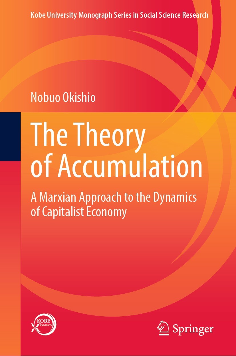 The Theory of Accumulation: A Marxian Approach to the