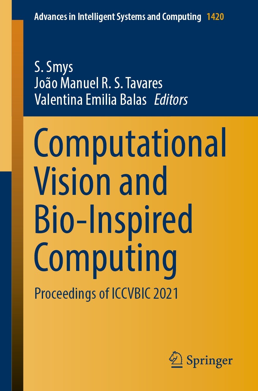 Computational Vision and Bio-Inspired Computing: Proceedings of
