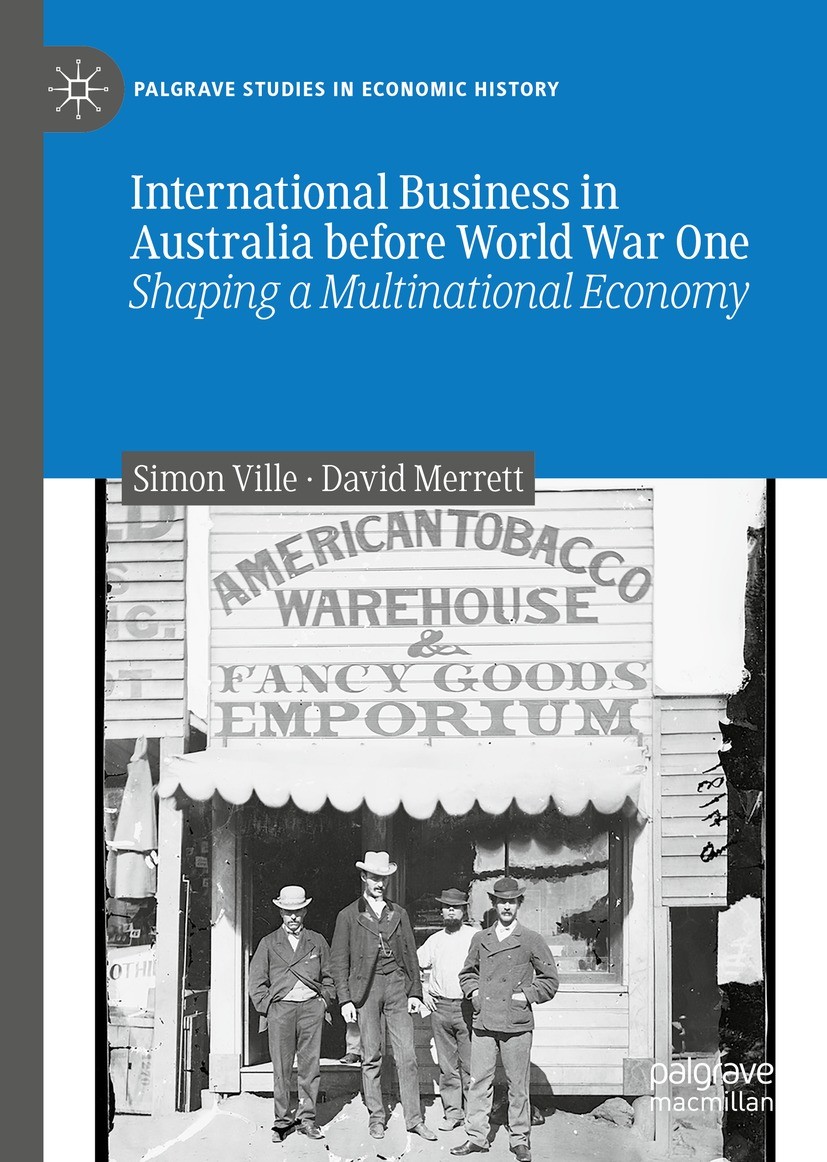 Hidden from View: The Multinational Enterprise in Colonial Australia |  SpringerLink