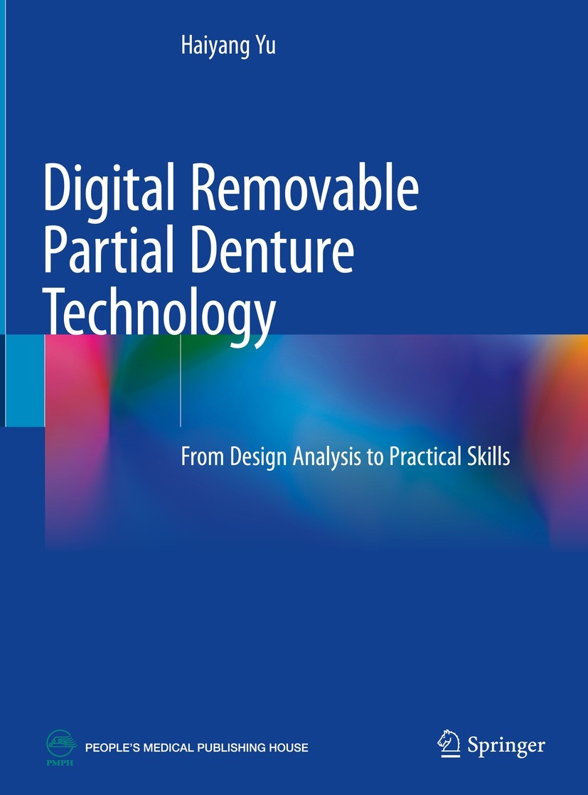 Digital Removable Partial Denture Technology: From Design