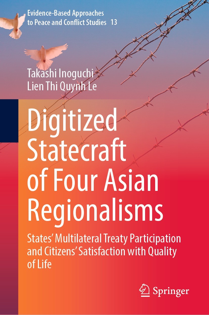 Digitized Statecraft of Four Asian Regionalisms: States