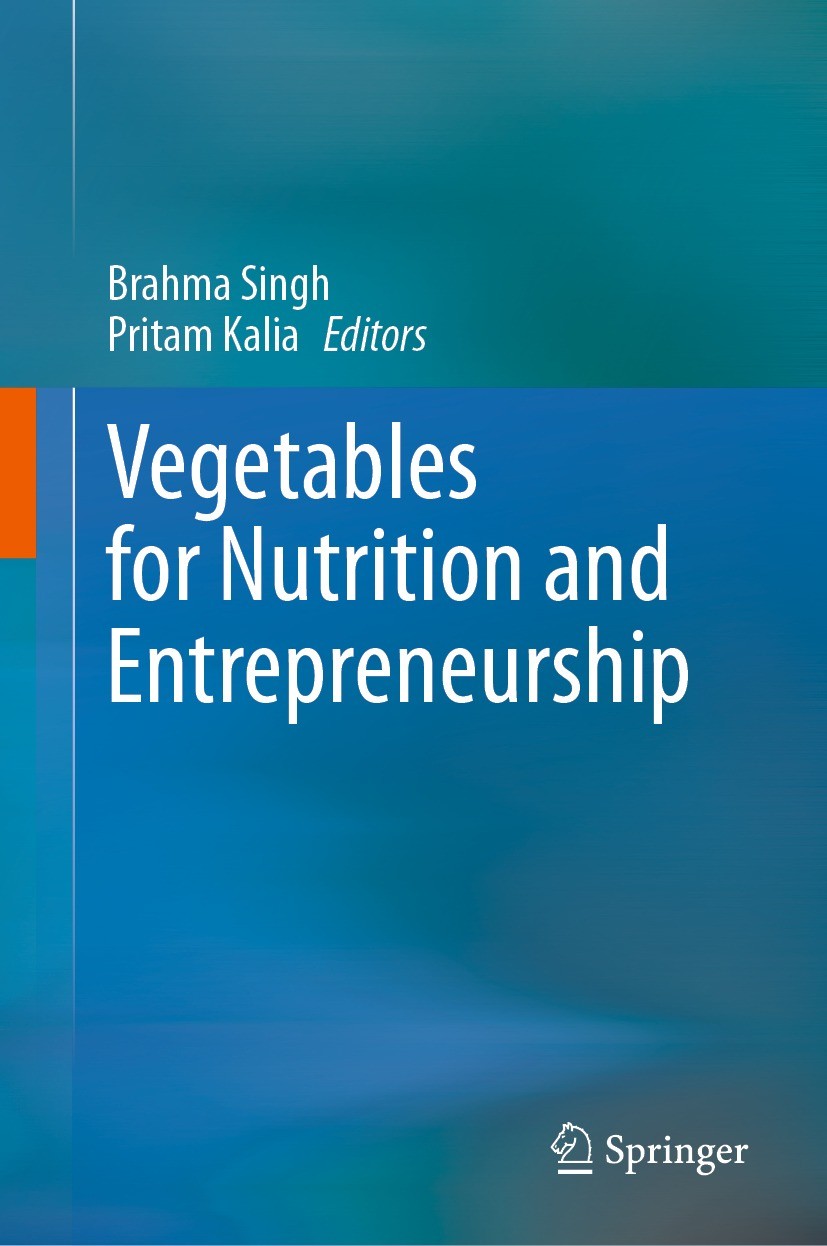 Genetic Resources of Vegetable Crops A Potential Source of Nutrition and Entrepreneurship in North-Eastern Region of India SpringerLink