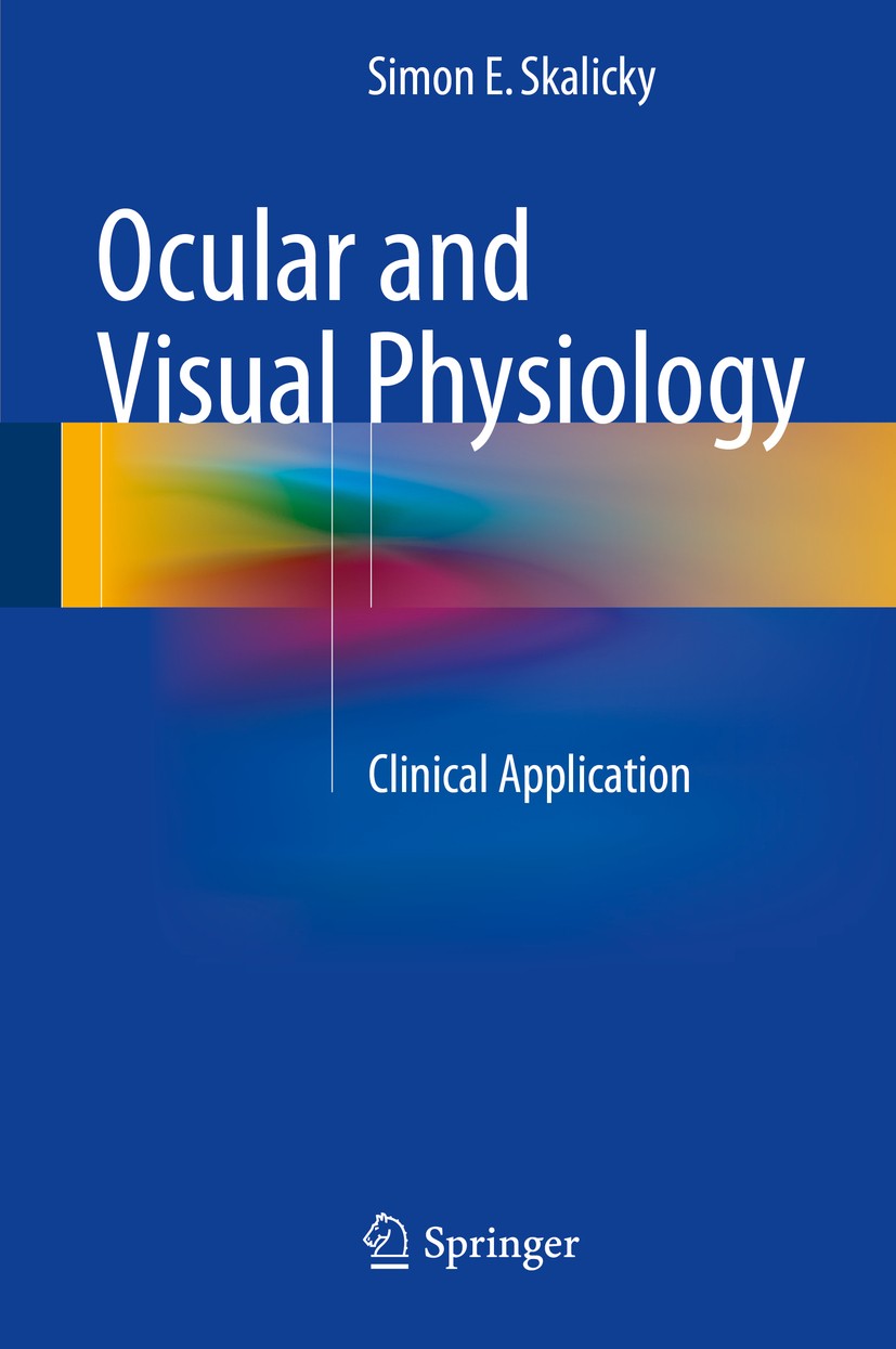 Principles and Practice of Clinical Electrophysiology of Vision， second edition (Mit Press) Principles and Practice of Clinical Electrophysiology of