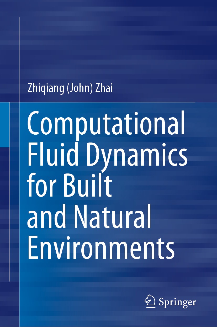 Computational Fluid Dynamics for Built and Natural Environments 
